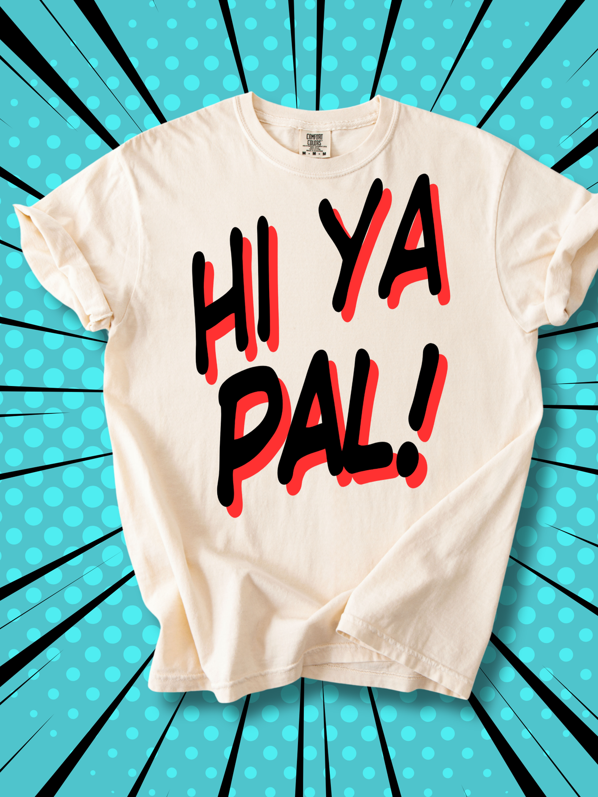 Hi Ya Pal!